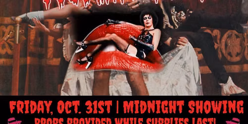 Rocky Horror Picture Show: Interactive Edition!\ud83c\udf7f