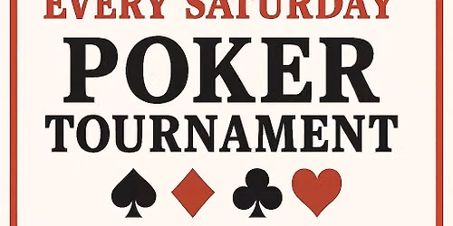 Saturday Poker Tournament at the Big Bad Wolf
