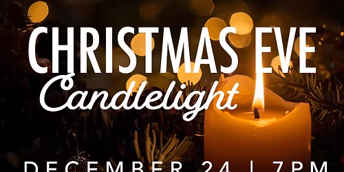 Christmas Eve Candlelight Service