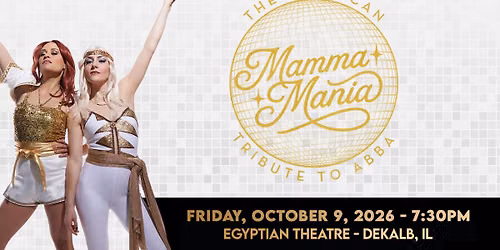 Mamma Mania - The American Tribute to ABBA