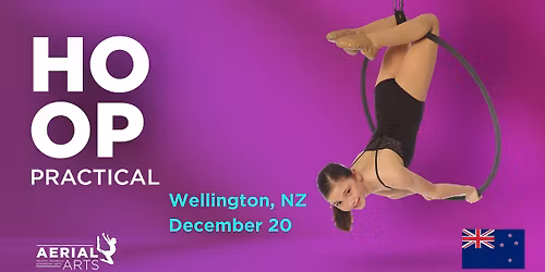 Aerial Arts Hoop Practical, IN PERSON, Wellington, NZ