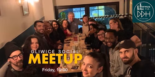 Gliwice Social Meetup