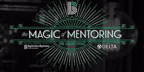 The Main Event: The Magic of Mentoring