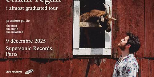 ETHAN REGAN | Supersonic Records, Paris - 9 d\u00e9cembre 2025