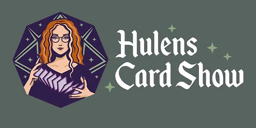 Hulens Card Show