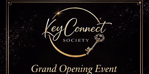 KeyConnect Society Exclusive Networking Event