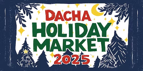 Dacha Holiday Market