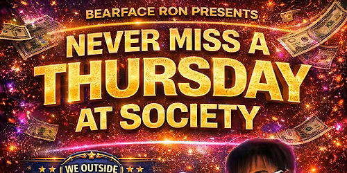 WE OUTSIDE THURSDAYS| SOCIETY DETROIT
