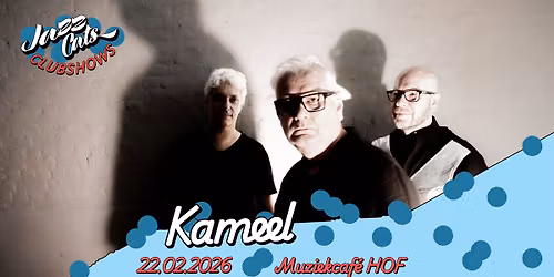KAMEEL \u2718 Jazz Cats Club Show