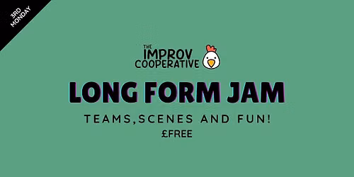 The Long Form Improv Jam (August)