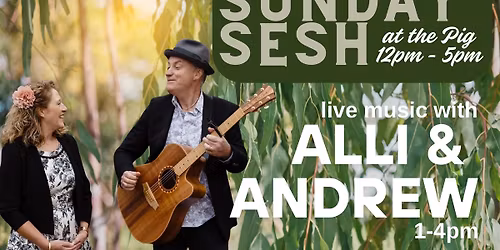 Sunday Sesh - live music with Alli & Andrew
