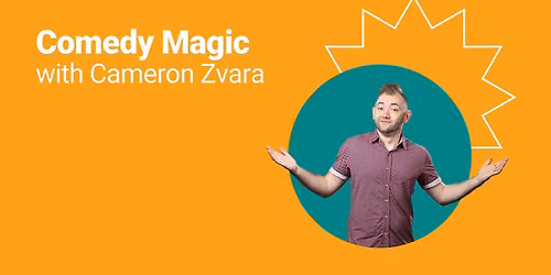 Comedy Magic with Cameron Zvara