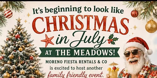 Christmas in July at The Meadows!