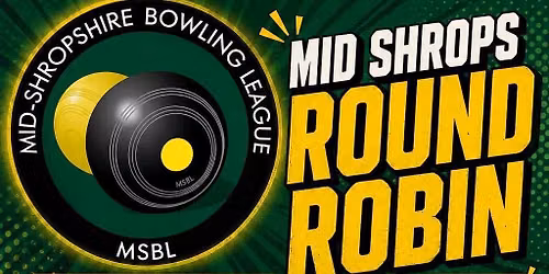 Mid Shropshire Bowling League Round Robin