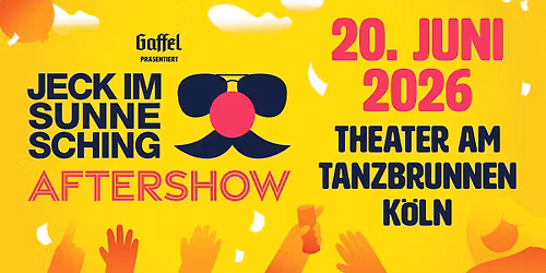 Jeck im Sunnesching 2026 - Die offizielle Aftershowparty in K\u00f6ln