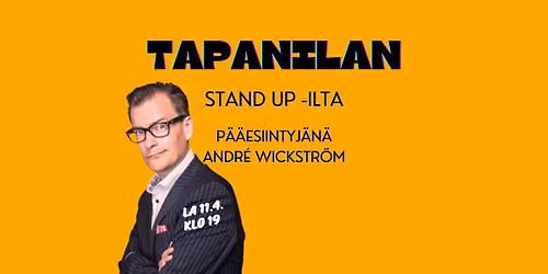 Tapanilan stand up -ilta: Andr\u00e9 Wickstr\u00f6m