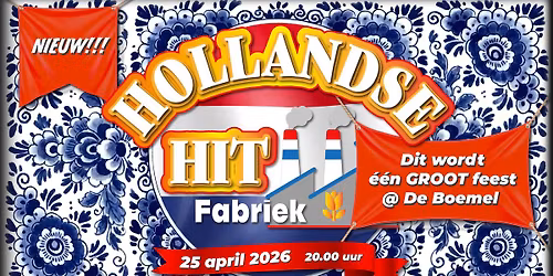 \ud83c\udf89 D\u00e9 HOLLANDSE HITFabriek \ud83c\udf89