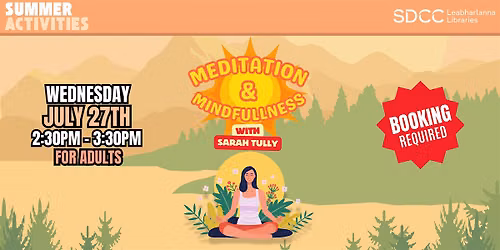 Summer Activities: Mindfulness for Adults with Sarah Tully