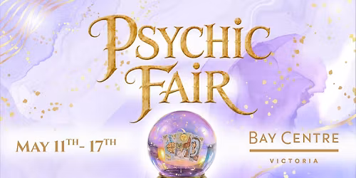 Victoria Psychic Fair at the Bay Centre