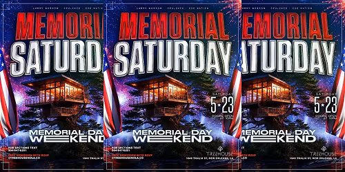 Memorial Saturday at Treehouse NOLA | Memorial Day Weekend | MAY 23rd