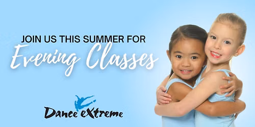 Summer Evening Classes at Dance Extreme