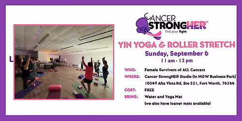 Cancer StrongHER Yin Yoga & Roller Stretch \u2014 September 6, 2026