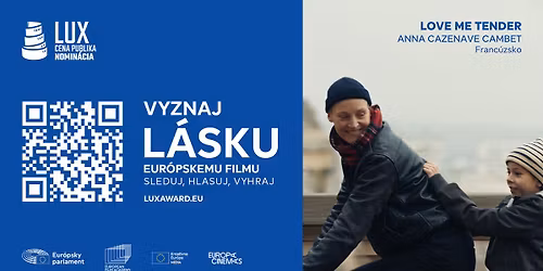 Cena publika LUX: LOVE ME TENDER
