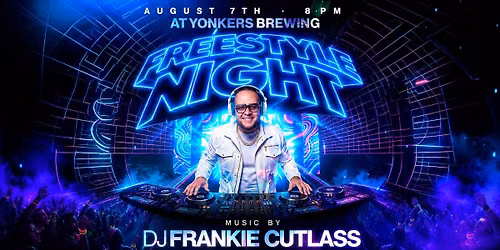 Freestyle Night with Frankie Cutlass