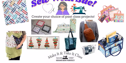 Sew With Sue: You Pick a Project  