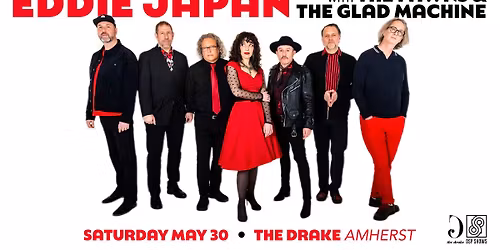 Eddie Japan with The Fawns, The Glad Machine at The Drake (Amherst, MA)