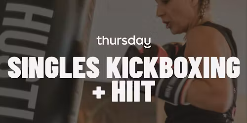 Sunday | Singles Kick Boxing + HIIT Session 25-40 | South Melbourne