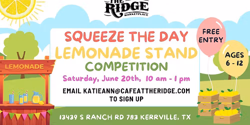 Squeeze the Day Lemonade Stand Competition!