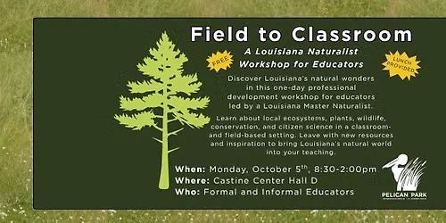 Field to Classroom: A Naturalist Workshop for Educators