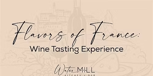 Flavors of France: Wine Tasting Experience