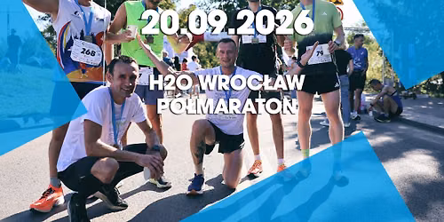 7. H2O Wroc\u0142aw P\u00f3\u0142maraton