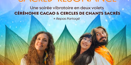 Sari Seramor & World AE - Montpelier - Ceremonie de Cacao Cercle de Chants 