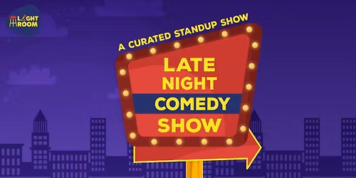LATE NIGHT COMEDY SHOW