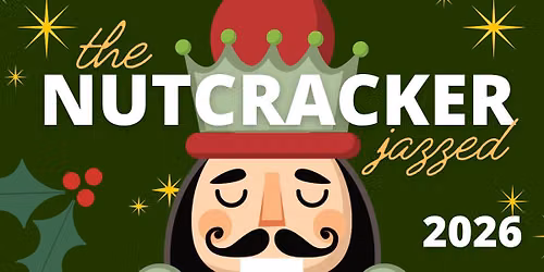 The Nutcracker Jazzed 2026 Sunday