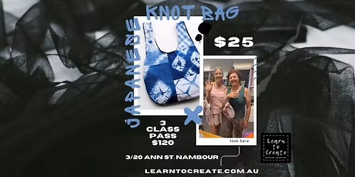 Japanese Knot Bag Workshop