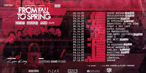 From Fall To Spring \/\/ Entry Wounds Tour 2025 \/\/ Frankfurt AUSVERKAUFT