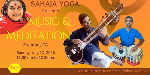 Live Music and 4-week Meditation program in Fremont on July 12th