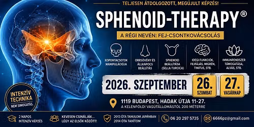 2 napos Sphenoid-Therapy-a r\u00e9gi nev\u00e9n Fej-csontkov\u00e1csol\u00e1s