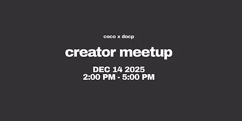 COCO x DoCP Creator Meetup