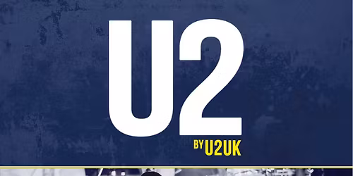 U2 Tribute by U2UK