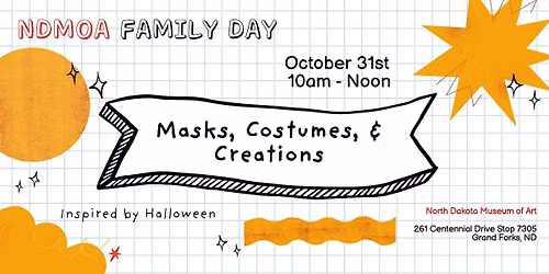 Family Day - Masks, Costumes, & Creations