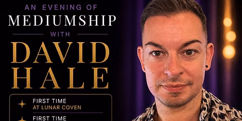 An evening of mediumship with David Hale 