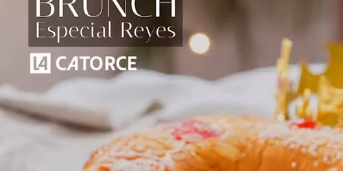 Brunch de Reyes en La Catorce