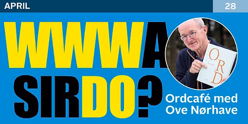Ordcaf\u00e9 med Ove N\u00f8rhave: Bliv klog p\u00e5 sproget med tidl. debatredakt\u00f8r p\u00e5 Nordjyske