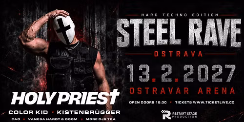 STEEL RAVE: HOLY PRIEST | Ostravar Arena | 13. 2. 2027