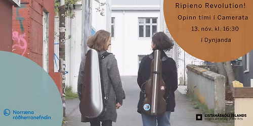 Opinn t\u00edmi \u00ed Camerata \/\/ Ripieno Revolution!